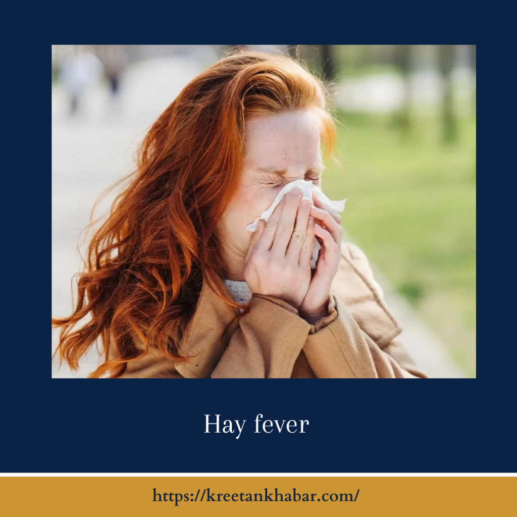 Hay fever
