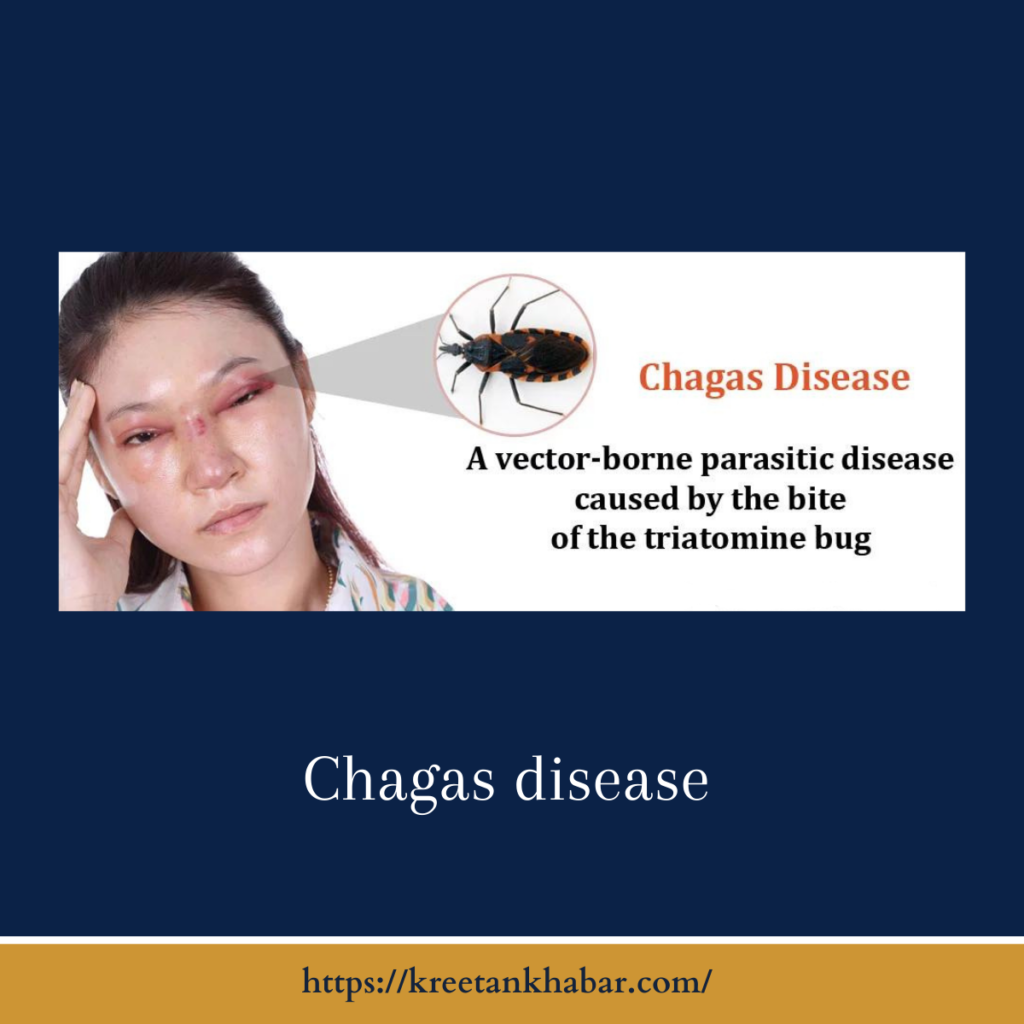 Chagas disease