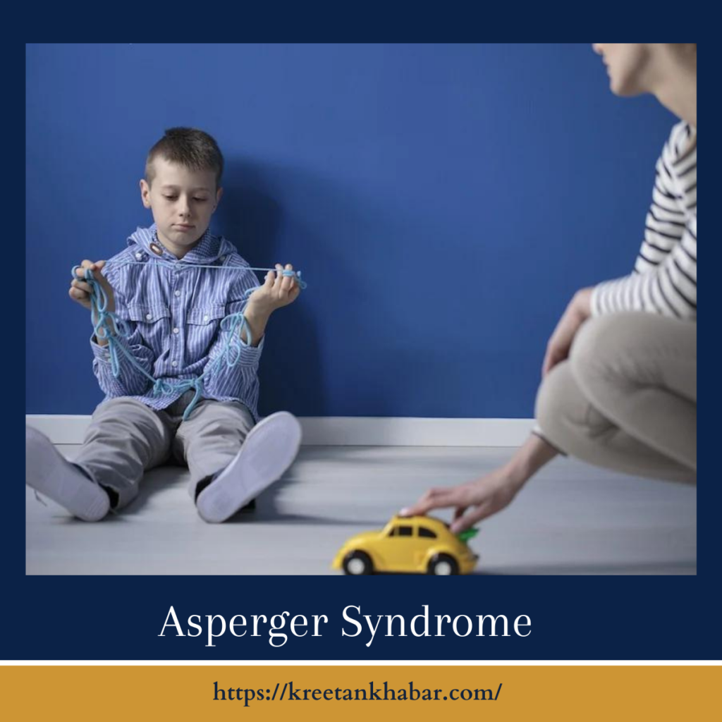 Asperger Syndrome