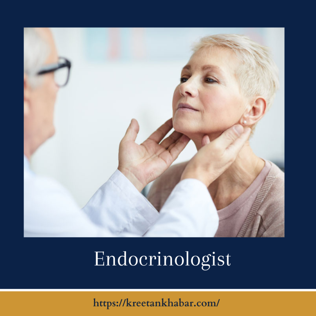 Endocrinologist 