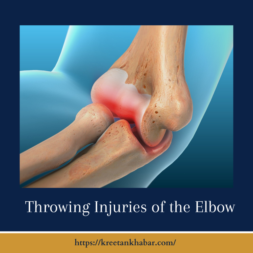Throwing Injuries of the Elbow