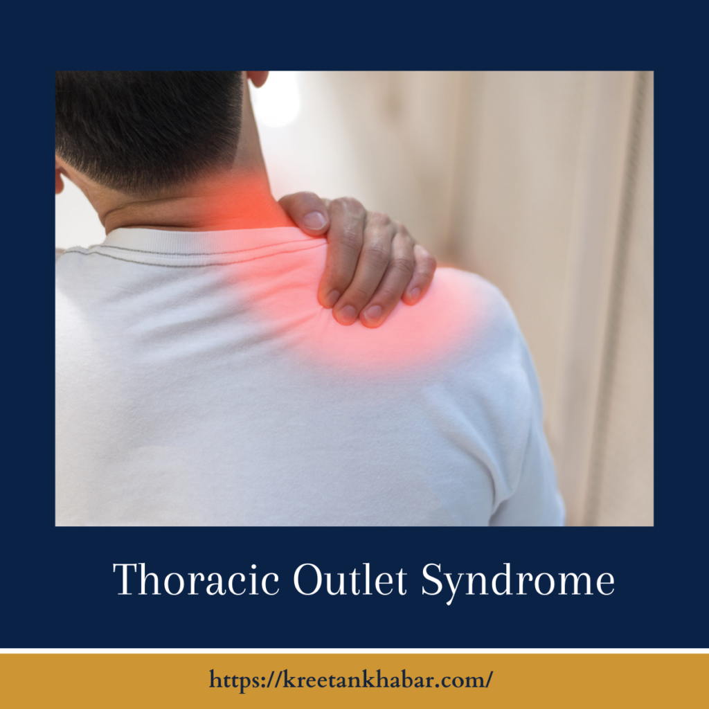 Thoracic Outlet Syndrome