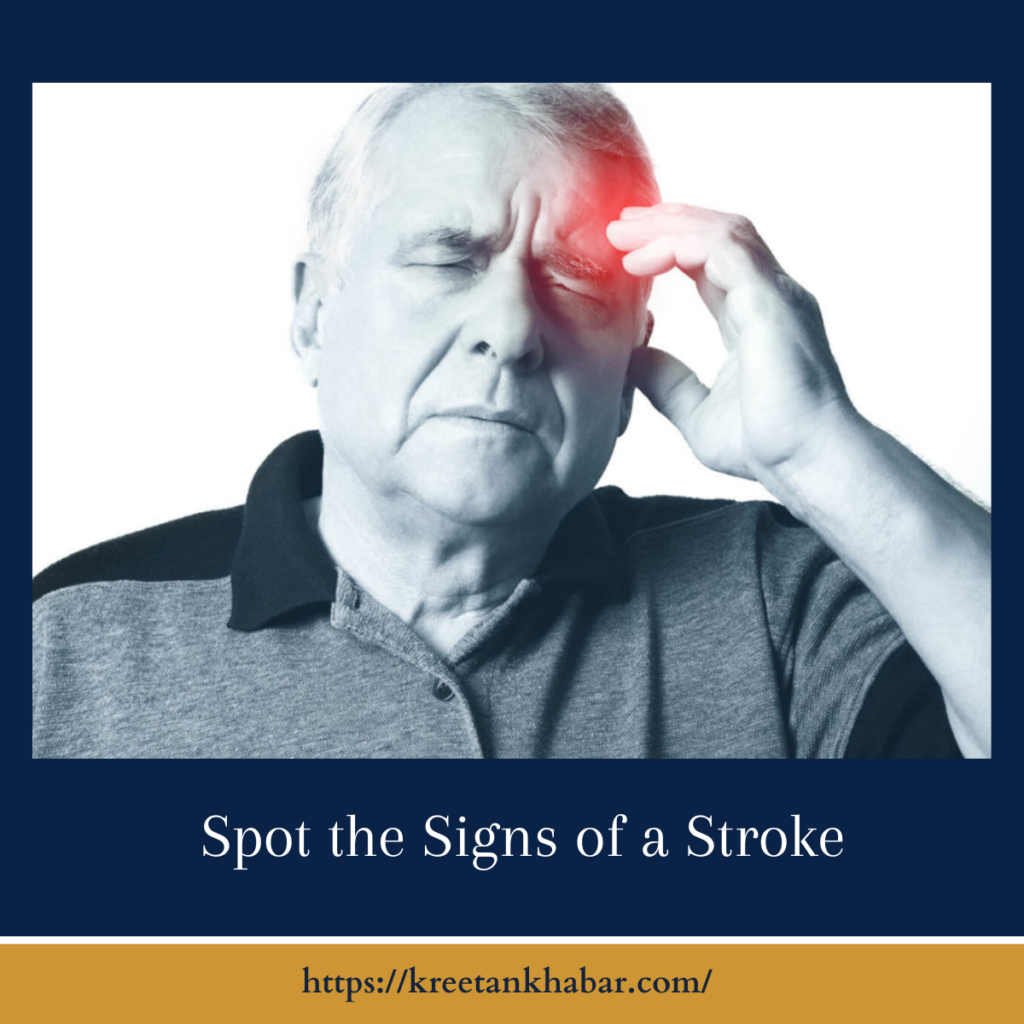 Spot the Signs of a Stroke