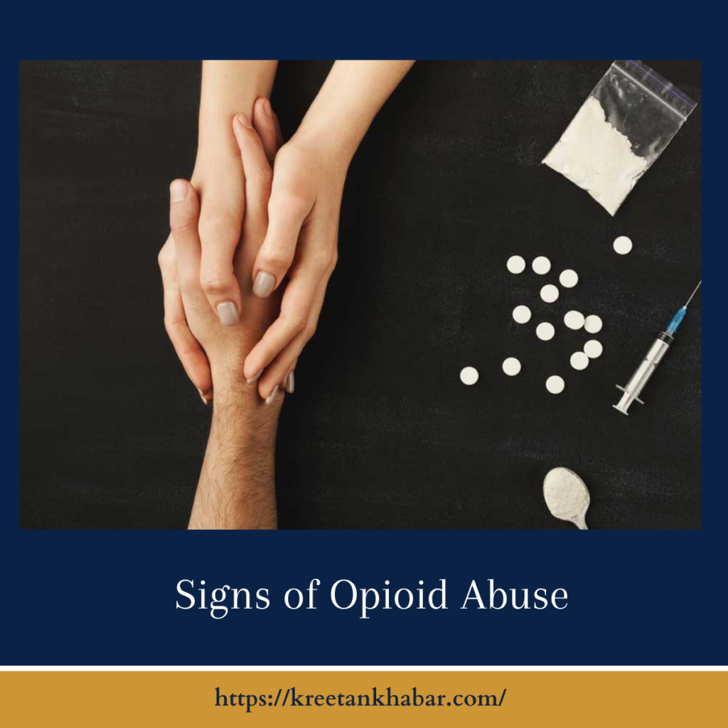 Signs of Opioid Abuse