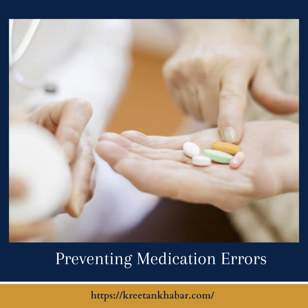 Preventing Medication Errors