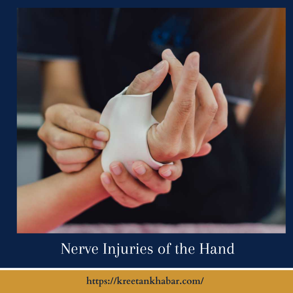 Nerve Injuries of the Hand
