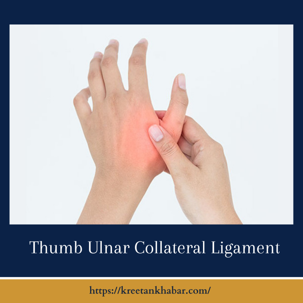 Thumb Ulnar Collateral Ligament