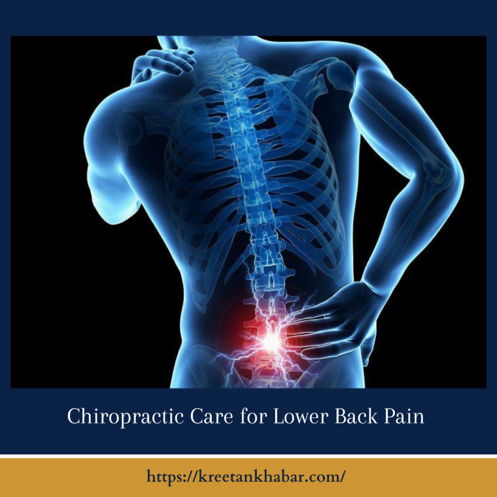 Chiropractic Care for Lower Back Pain