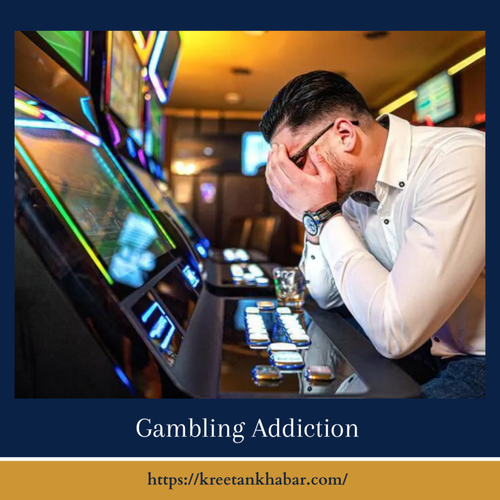 Gambling Addiction