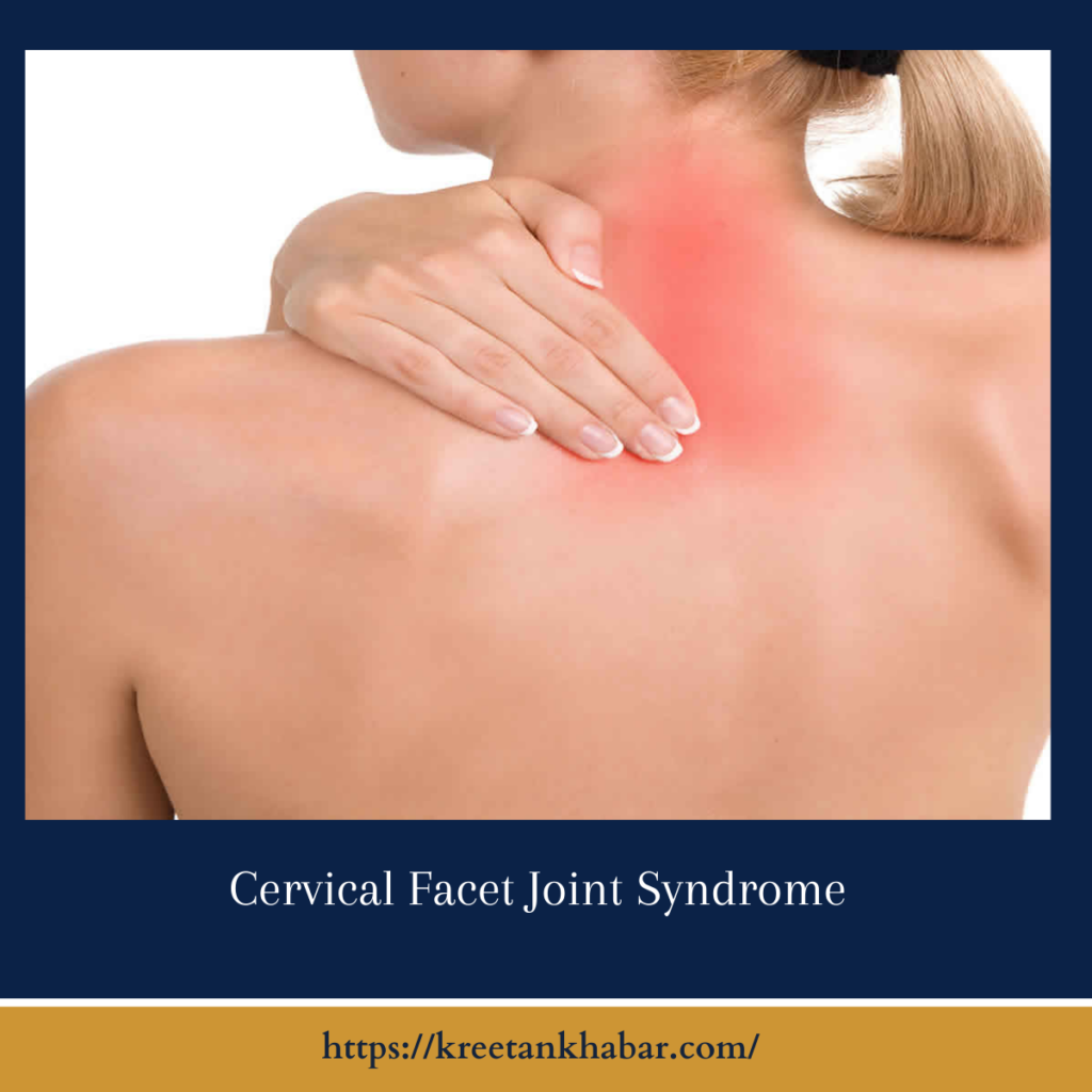 Cervical Facet Joint Syndrome
