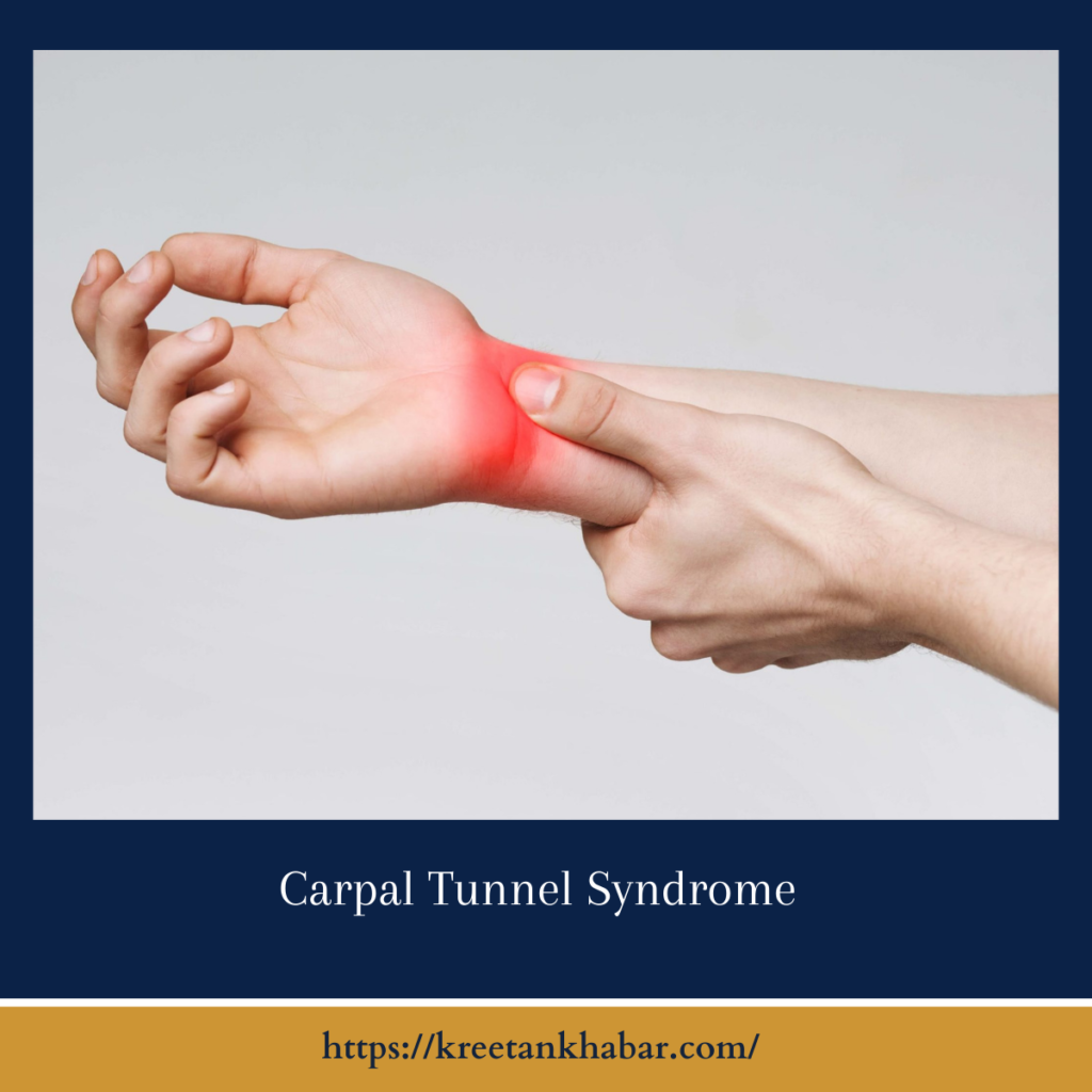 Carpal Tunnel Syndrome
