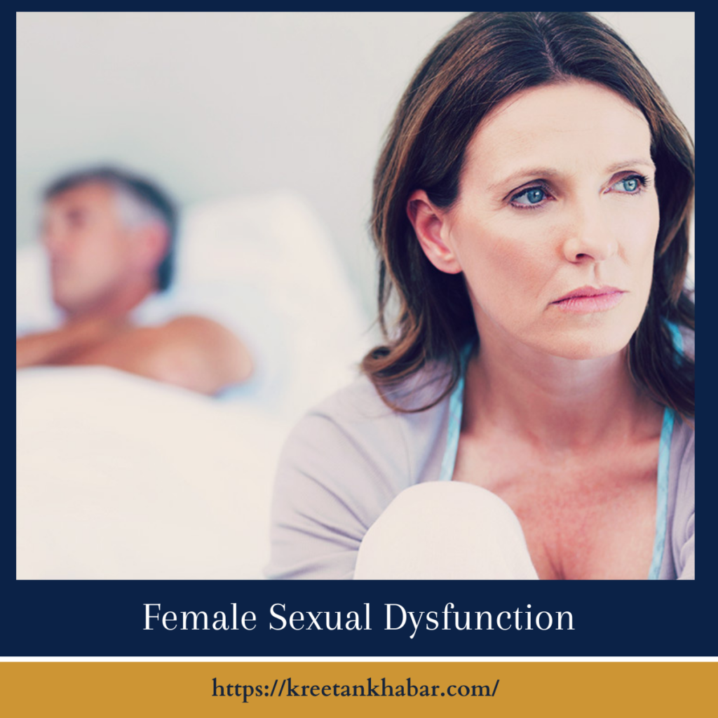 Female Sexual Dysfunction